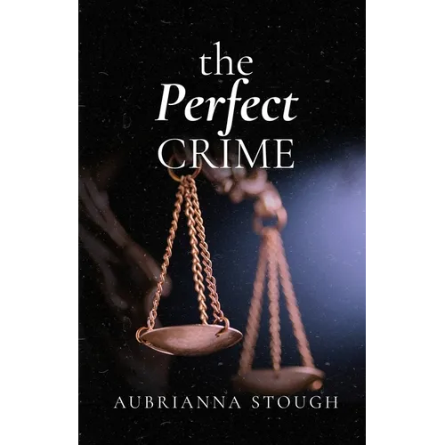 The Perfect Crime