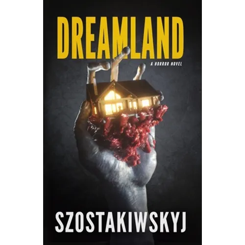 Dreamland: A Horror Novel