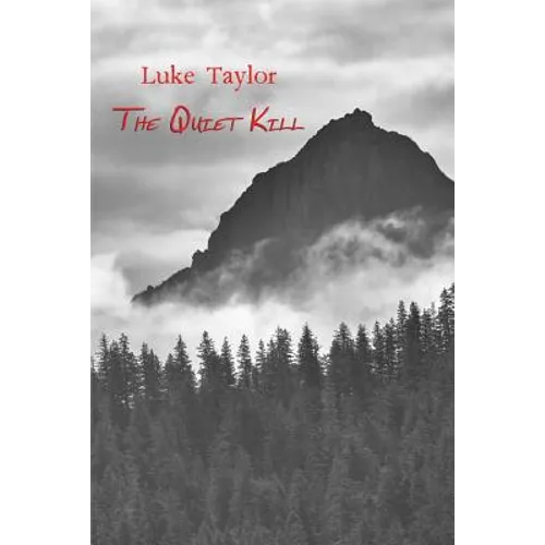 The Quiet Kill