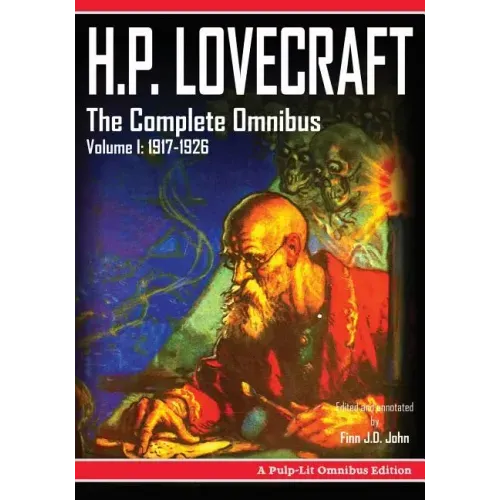 H.P. Lovecraft, The Complete Omnibus Collection, Volume I: 1917-1926