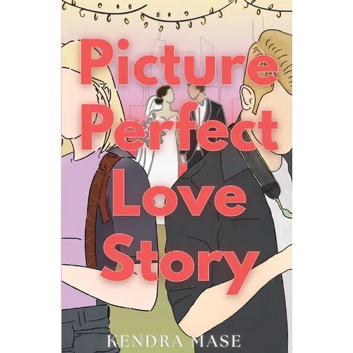 Picture Perfect Love Story