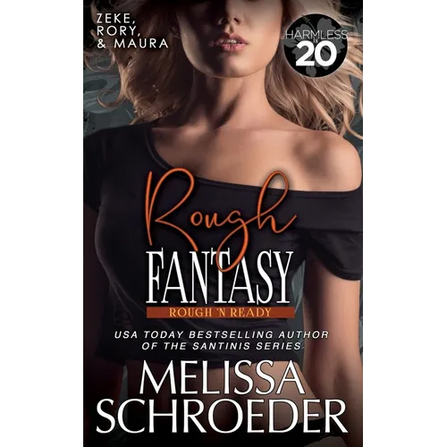 Rough Fantasy: A Harmless World Novel