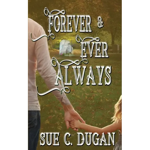 Forever and Ever Always
