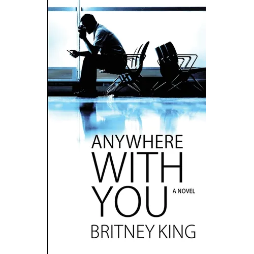 Anywhere With You