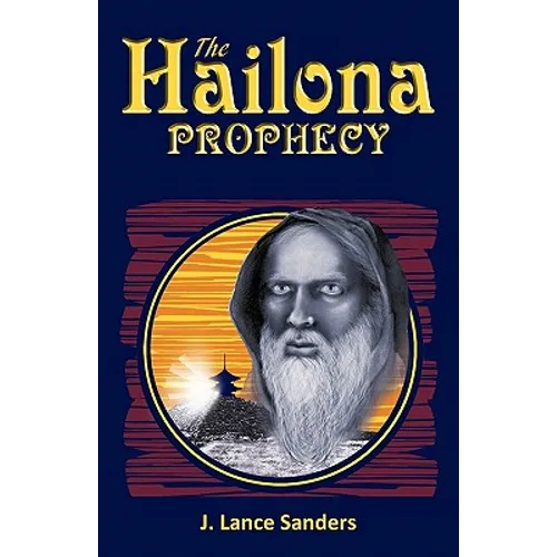The Hailona Prophecy