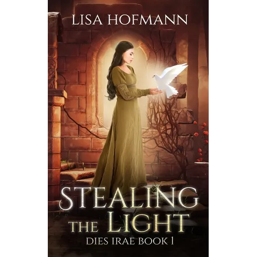 Stealing the Light: A Medieval Fantasy