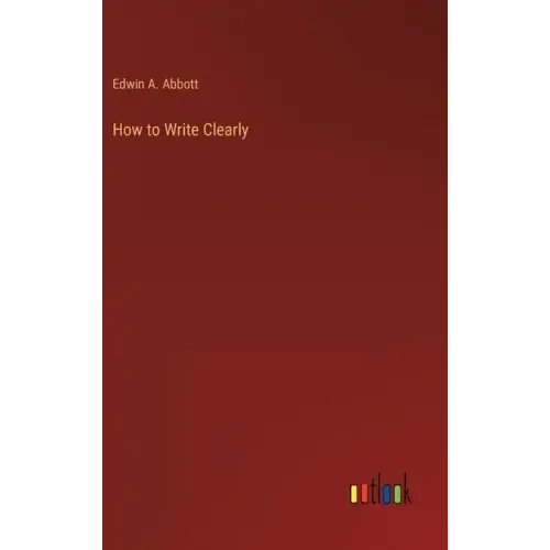 How to Write Clearly