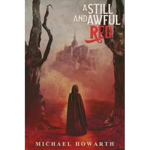 A Still and Awful Red