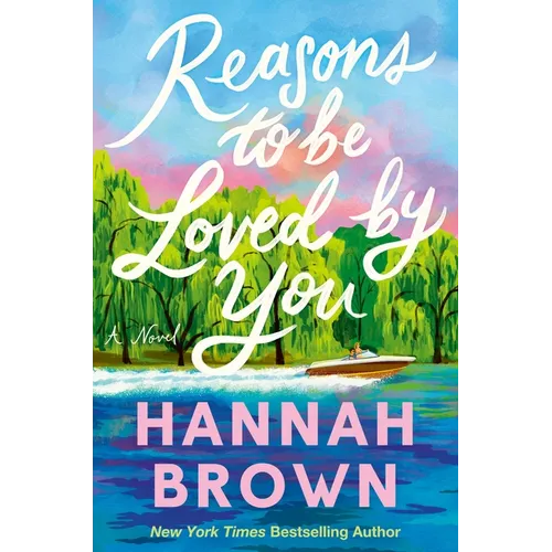 Reasons to Be Loved by You