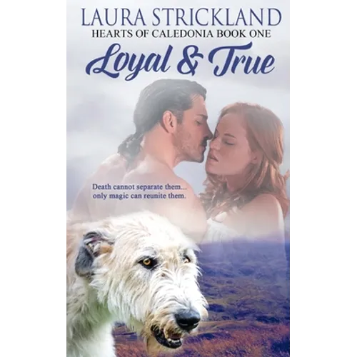 Loyal and True
