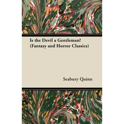 Is the Devil a Gentleman? (Fantasy and Horror Classics)