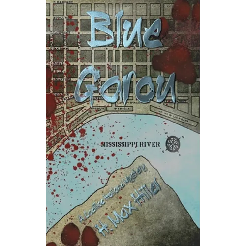 Blue Garou: A Cadillac Holland Mystery