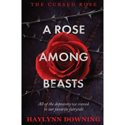 A Rose Among Beasts