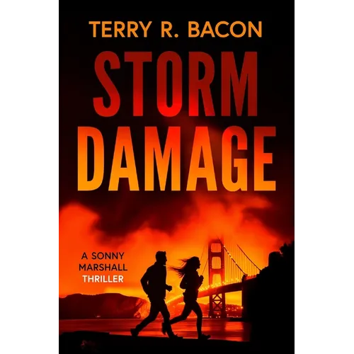 Storm Damage: A Sonny Marshall Thriller