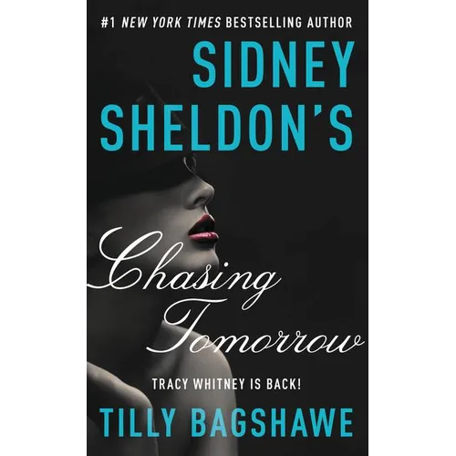 Sidney Sheldon's Chasing Tomorrow