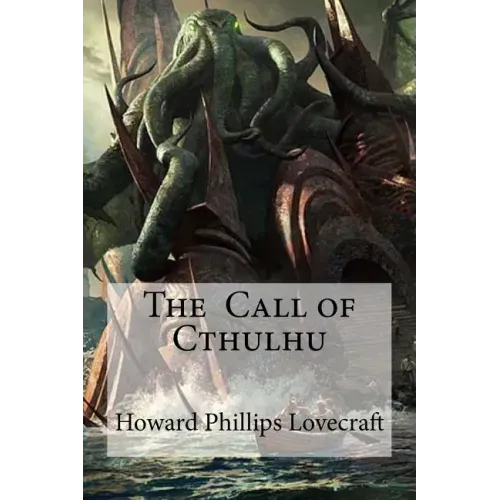 The Call of Cthulhu