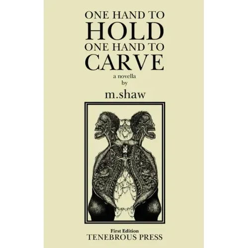 One Hand to Hold, One Hand to Carve