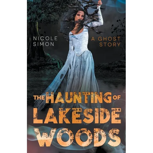 The Haunting of Lakeside Woods