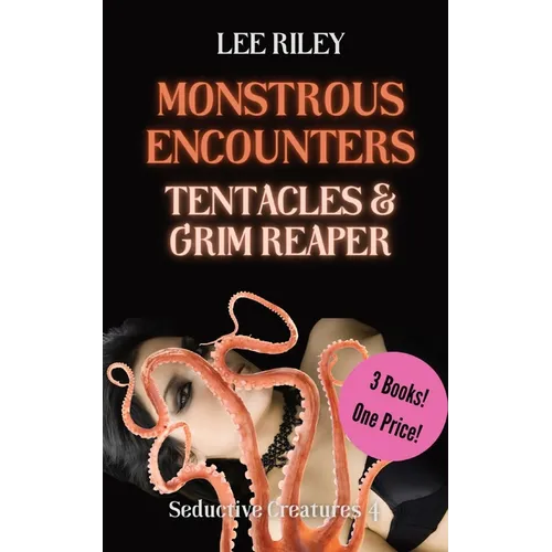Monstrous Encounters: Monster Erotica Collection