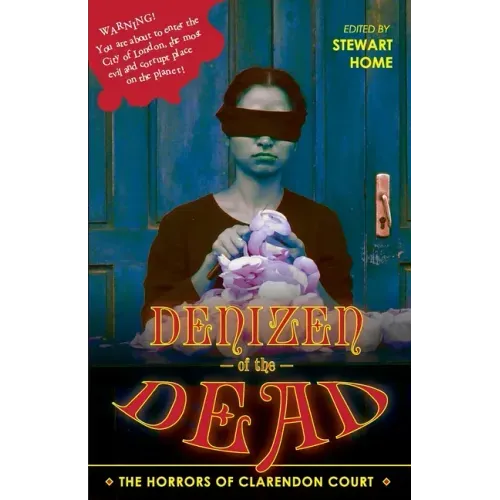 Denizen of the Dead: The Horrors of Clarendon Court