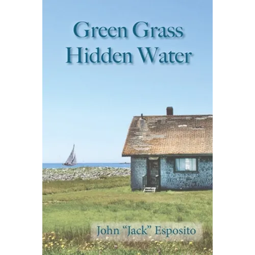 Green Grass, Hidden Water
