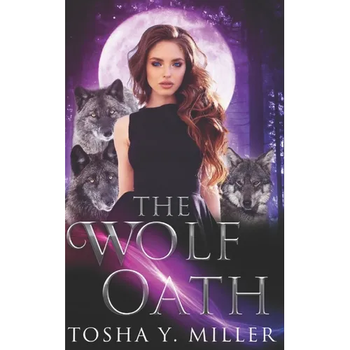 The Wolf Oath: A Reverse Harem Series