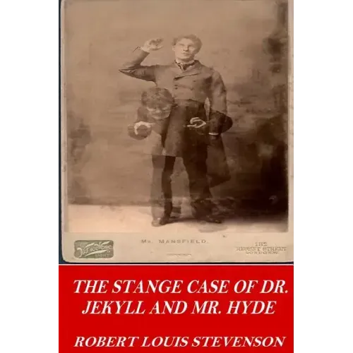 The Strange Case of Dr. Jekyll and Mr. Hyde