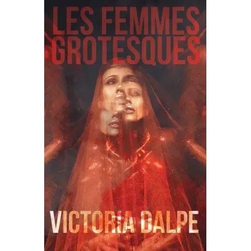 Les Femmes Grotesques