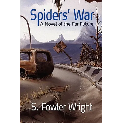 Spiders' War: A Novel of the Far Future
