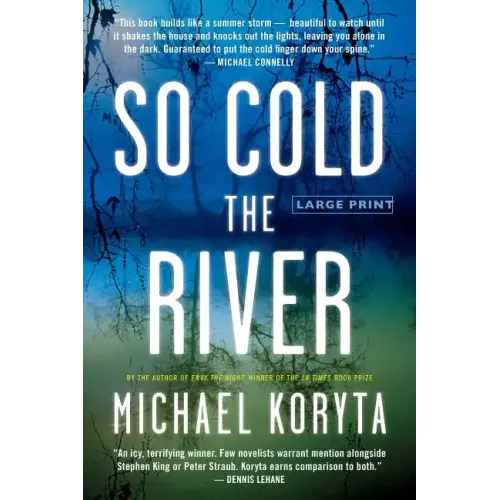 So Cold the River