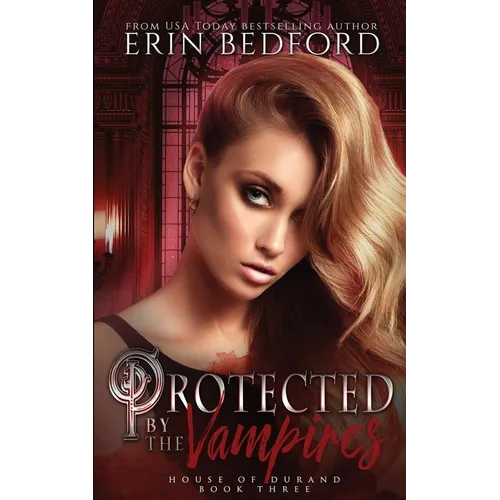 Protected by the Vampires