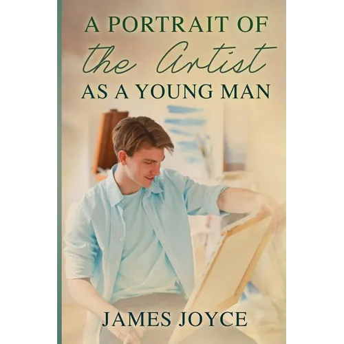 A Portrait of the Artist as a Young Man