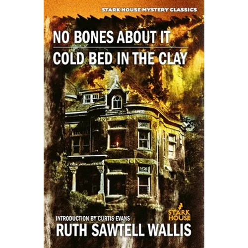 No Bones About It / Cold Bed in the Clay
