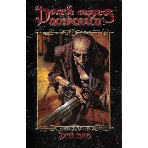 Dark Ages Clan Novel Nosferatu: Book 1 of the Dark Ages Clan Novel Saga
