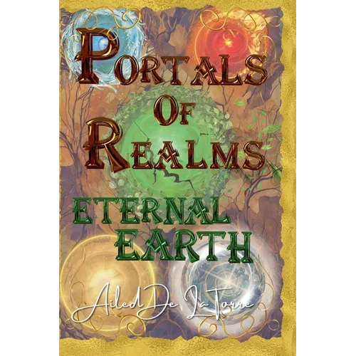 Portals Of Realms - Eternal Earth