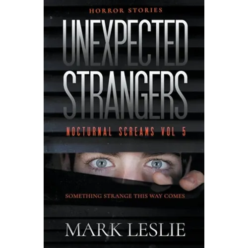 Unexpected Strangers