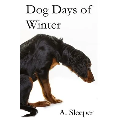 Dog Days of Winter