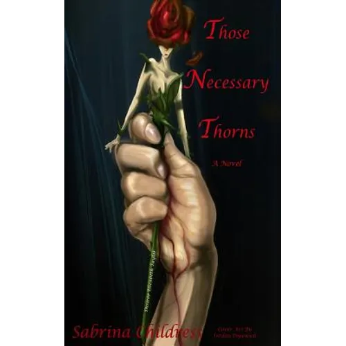 Those Necessary Thorns: Desiree Elizabeth Taylor