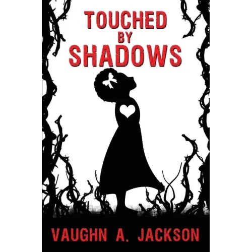 Touched by Shadows