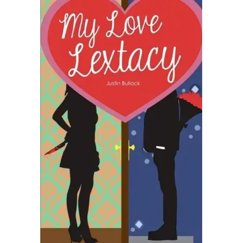 My Love Lextacy