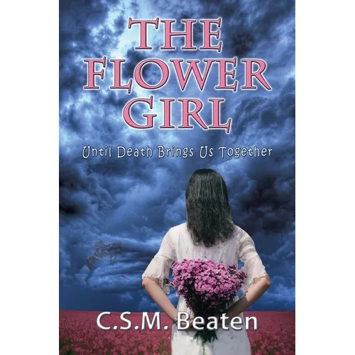 The Flower Girl Until Death Brings Us Together