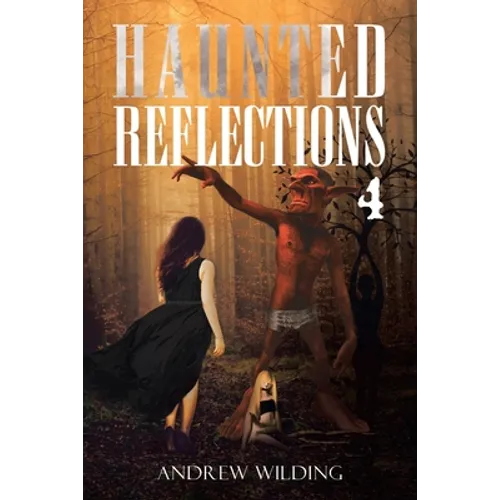 Haunted Reflections 4: Four Souls of Nature