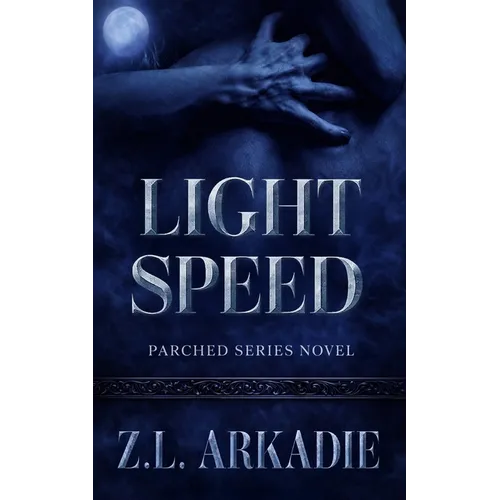 Light Speed: An Eternal Bonds Vampire Romance Novel