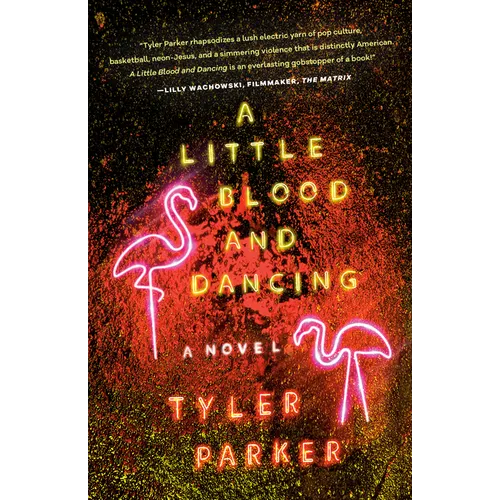A Little Blood and Dancing