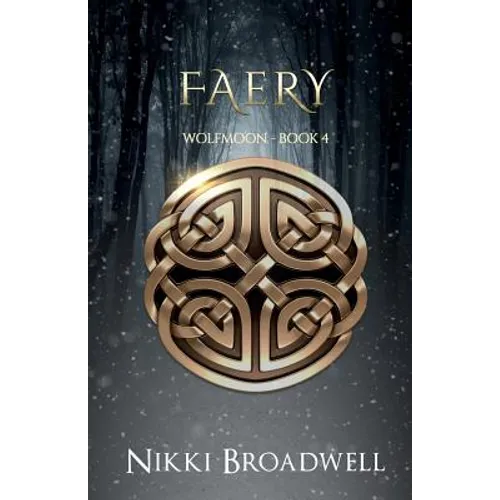 Faery: Wolfmoon Book IV