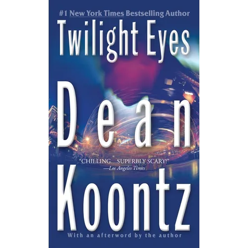 Twilight Eyes: A Thriller