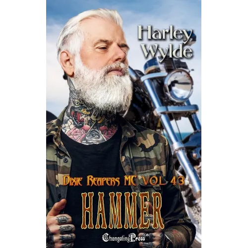 Hammer: A Dixie Reapers Bad Boys Romance
