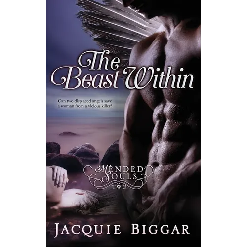 The Beast Within: Mended Souls