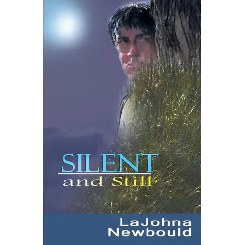 Silent and Still