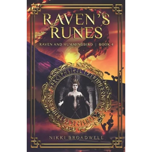 Raven's Runes: Raven and Hummingbird Book Four